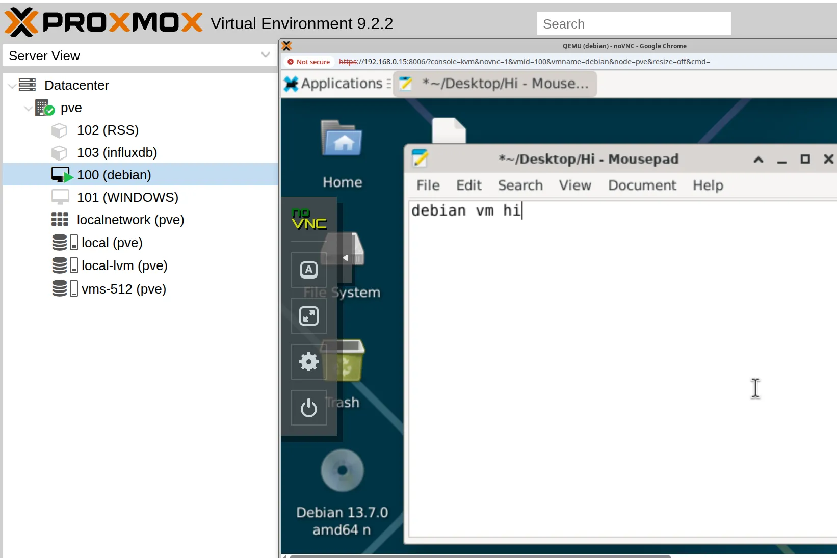 Proxmox VE 9.2.2 with a Debian 13 VM open in the browser console, “debian vm hi” typed in a text editor